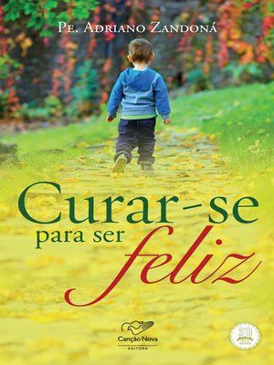 cover image of Curar-se para ser feliz!